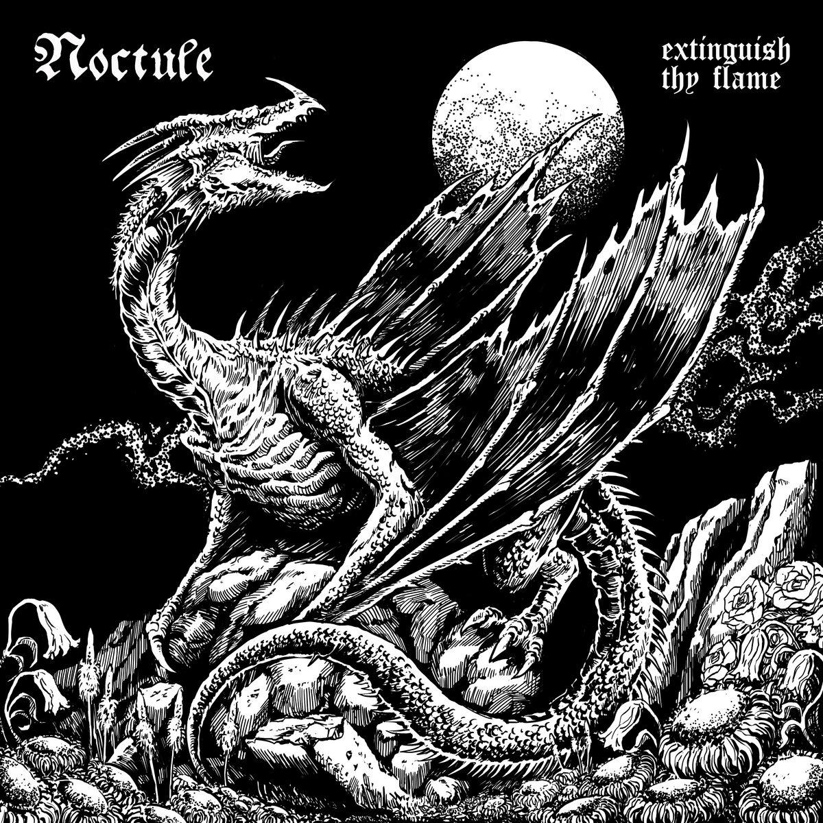 Noctule - Extinguish Thy Flame