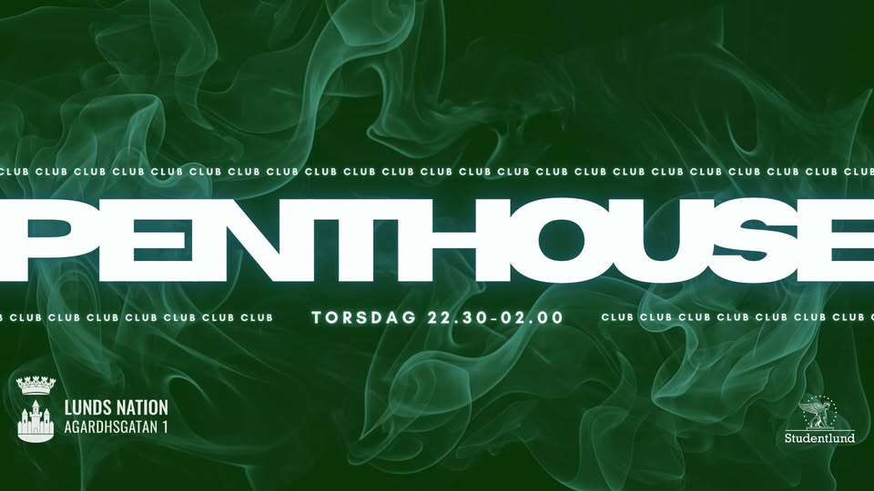 PENTHOUSE THURSDAY - LUNDS NATION