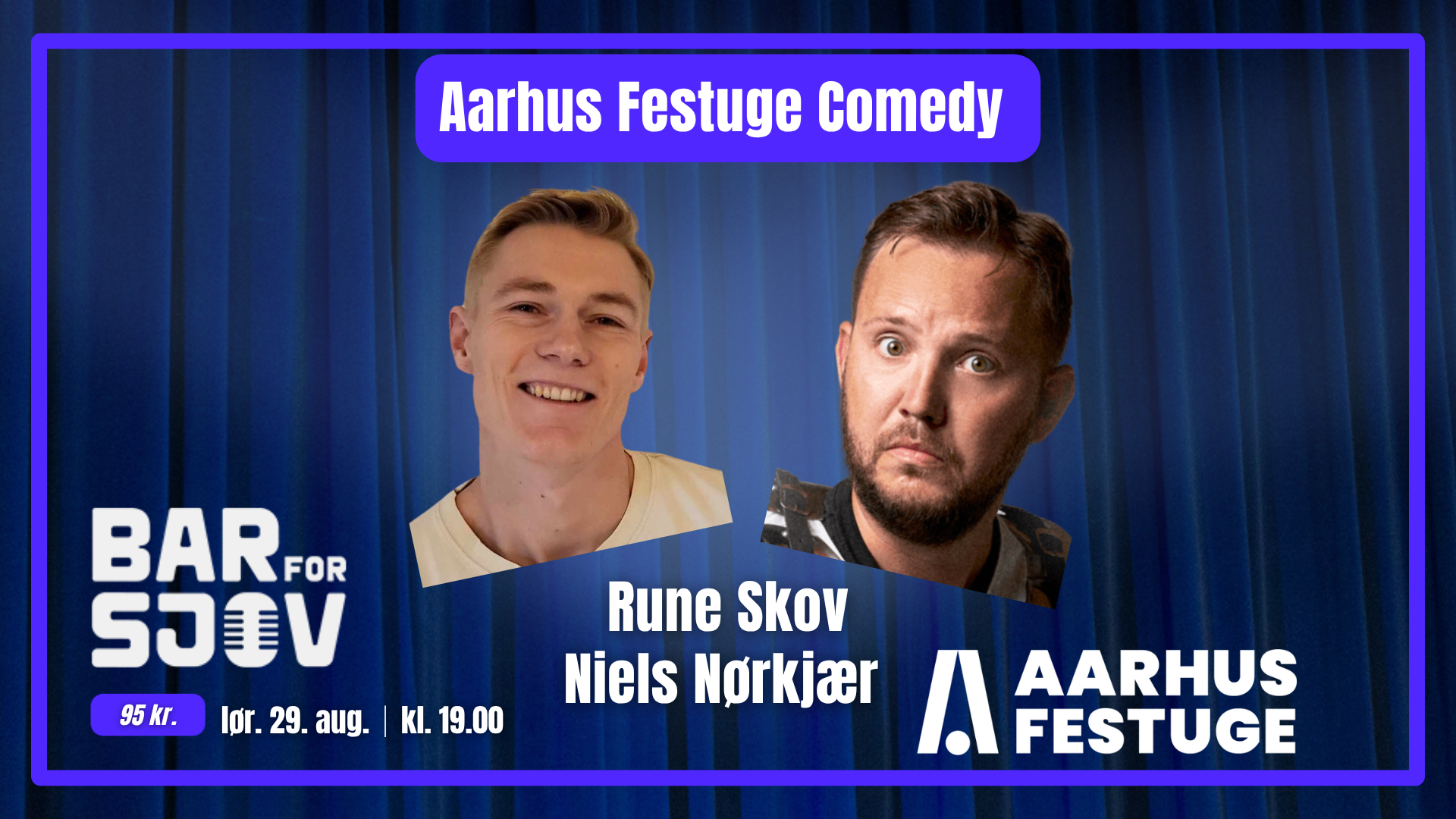 Aarhus Festuge Comedy - Rune Skov og Niels Nørkjær