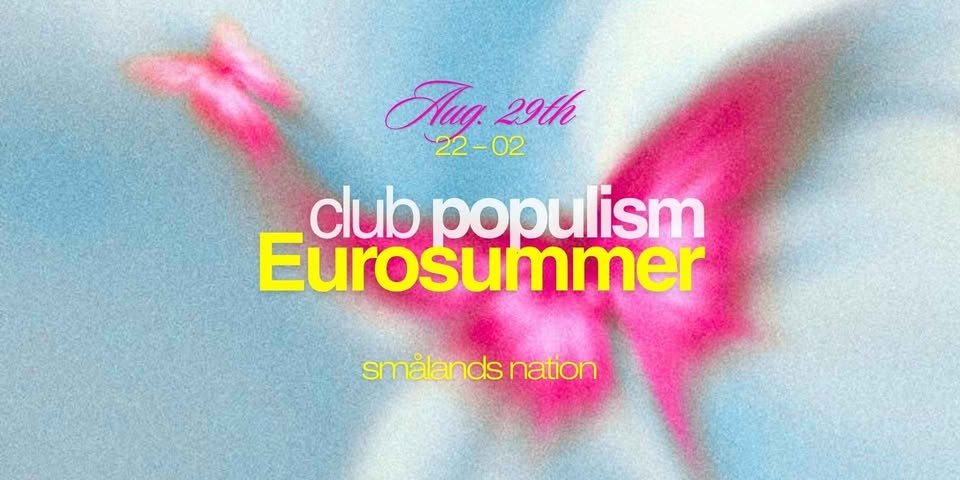 CLUB POPULISM: Eurosummer