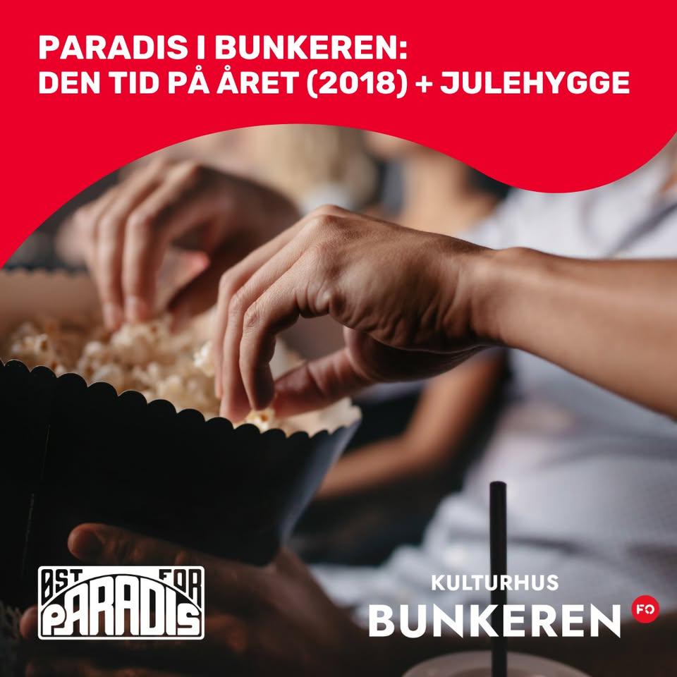 Paradis i Bunkeren: Den Tid På Året (2018)