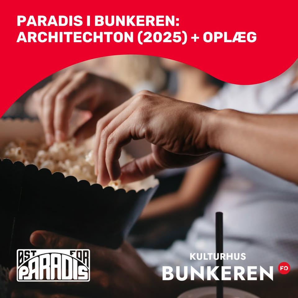 Paradis i Bunkeren: Architechton (2025)