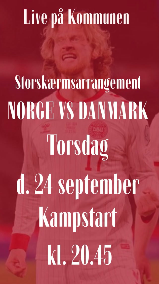 Storskærmsarrangement: Norge vs Danmark